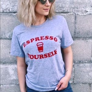 Espresso Yourself Tee